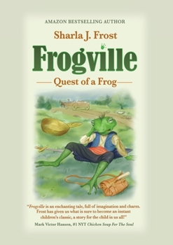 Paperback Frogville: Quest of a Frog Book