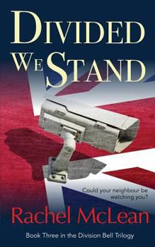 Paperback Divided We Stand: Could your neighbour be watching you? Book