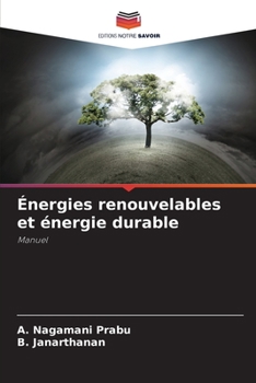 Paperback Énergies renouvelables et énergie durable [French] Book