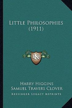 Paperback Little Philosophies (1911) Book