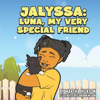 Paperback Jalyssa: Luna, My Very Special Friend Book
