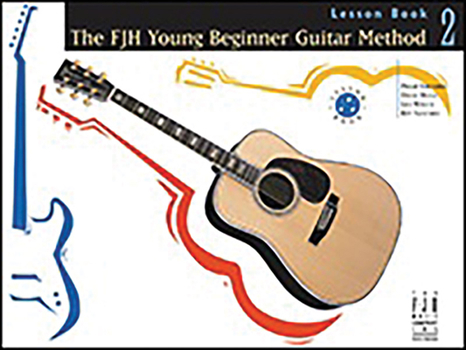 Paperback The Fjh Young Beginner Guitar Method, Lesson Book 2 Book