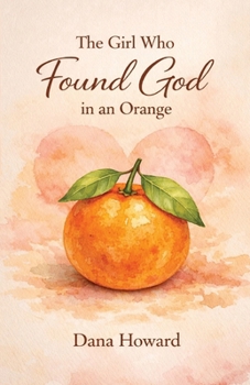 Paperback The Girl Who Found God in an Orange Book