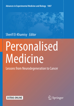 Paperback Personalised Medicine: Lessons from Neurodegeneration to Cancer Book