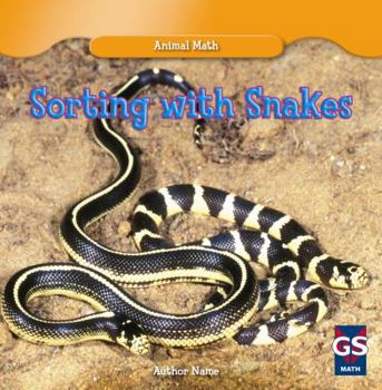 Sorting with Snakes - Book  of the Animal Math