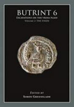 Hardcover Butrint 6: Excavations on the Vrina Plain: Volume 2 - The Finds Book