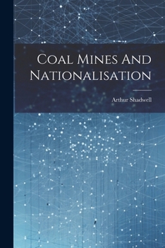 Paperback Coal Mines And Nationalisation Book