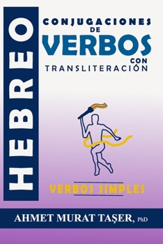 Paperback Conjugaciones de verbos hebreos con transliteración: Verbos Simples [Spanish] Book