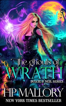 Ghouls Rush In: A Paranormal Women's Fiction Novel - Book #12 of the Dulcie O'Neil