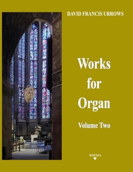 Paperback Works for Organ Volume Two Book