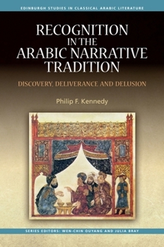 Paperback Recognition in the Arabic Narrative Tradition: Discovery, Deliverance and Delusion Book