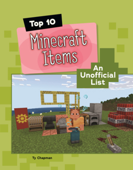 Library Binding Top 10 Minecraft Items: An Unofficial List Book