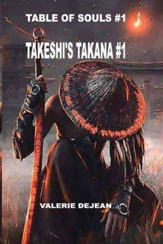 Paperback Takeshi's Katana 1: The Table of Soul 1 Book