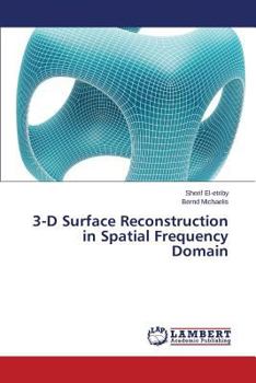 Paperback 3-D Surface Reconstruction in Spatial Frequency Domain Book