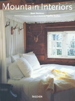 Hardcover Mountain Interiors - Interieurs Des Montagnes Book