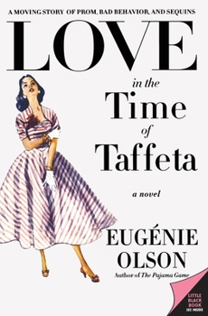 Paperback Love in the Time of Taffeta Book