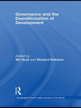 Paperback Governance and the Depoliticisation of Development Book