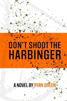 Paperback Don't Shoot The Harbinger Book