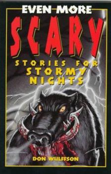 Paperback Even More Scary Stories for Stormy Nights Book