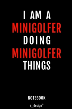 Notebook for Minigolfers / Minigolfer: awesome handy Note Book [120 blank lined ruled pages]