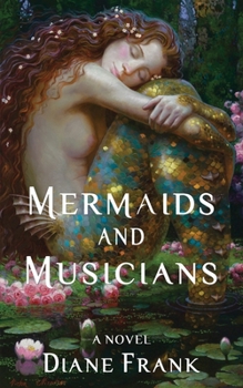 Paperback Mermaids and Musicians Book