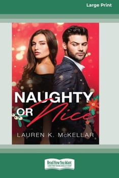 Paperback Naughty or Nice (16pt Large Print Edition) Book