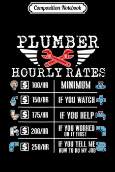 Composition Notebook: Funny Plumber  Journal/Notebook Blank Lined Ruled 6x9 100 Pages