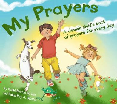 Hardcover My Prayers: A Child's Book of Prayers for Every Day Book