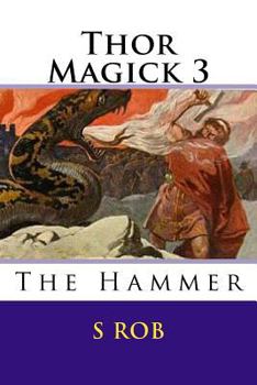 Paperback Thor Magick 3: The Hammer Book