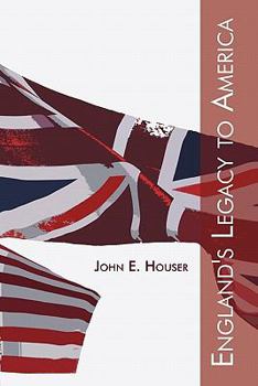 Paperback England's Legacy to America Book