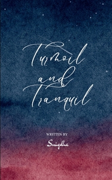 Paperback Turmoil and Tranquil Book