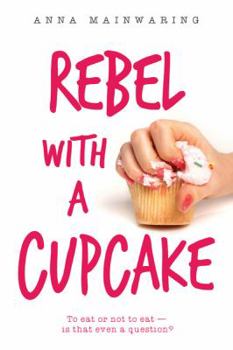 Hardcover Rebel with a Cupcake Book