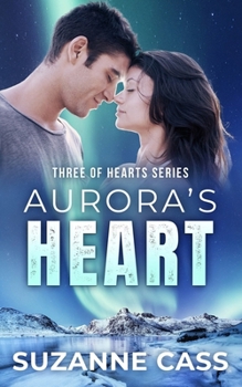 Paperback Aurora's Heart: Three of Hearts Series Book