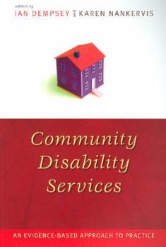 Paperback Community Disability Services: An Evidence-Based Approach to Practice Book