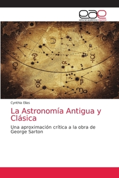 Paperback La Astronomía Antigua y Clásica [Spanish] Book