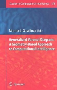 Hardcover Generalized Voronoi Diagram: A Geometry-Based Approach to Computational Intelligence Book