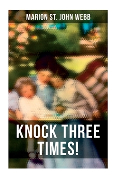 Paperback Knock Three Times!: Children's Fantasy Classic Book