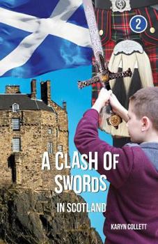 Paperback A Clash of Swords in Scotland Book