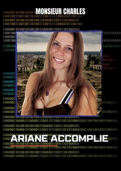 Ariane Accomplie (French Edition)