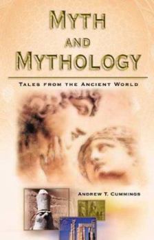 Paperback Myth and Mythology: Tales from the Ancient World Book