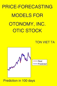 Paperback Price-Forecasting Models for Otonomy, Inc. OTIC Stock Book