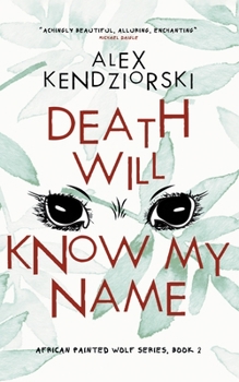 Paperback Death Will Know My Name Book