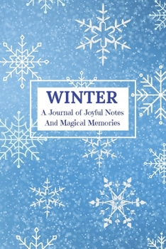 Paperback Winter: A Blank Lined Journal of Joyful Notes And Magical Memories Book