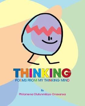 Paperback Thinking: Poems From My Thinking Mind Book