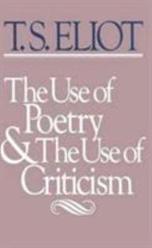 Paperback The Use of Poetry and Use of Criticism: Studies in the Relation of Criticism to Poetry in England Book