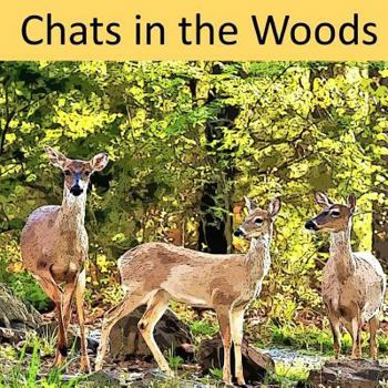 Paperback Chats in the Woods Book