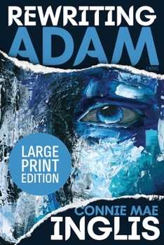 Paperback Rewriting Adam [Large Print] Book