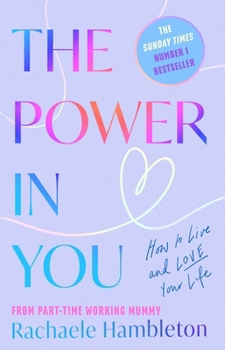 Paperback The Power in You: How to Live and Love Your Life Book