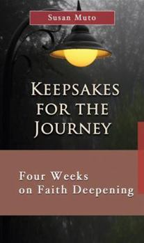Paperback Keepsakes for the Journey: Four Weeks on Faith Deepening Book