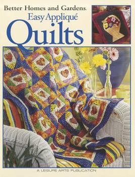 Paperback Better Homes and Gardens Easy Applique Quilts Book